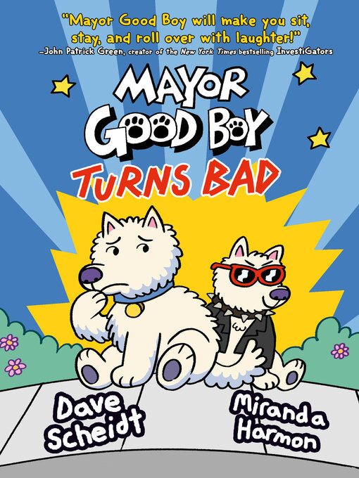 Cover image for Mayor Good Boy Turns Bad